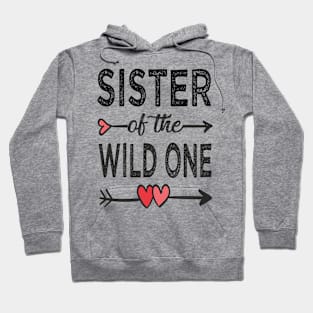 sister of the wild one sister Hoodie